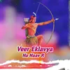 Veer Eklavya Na Naav R